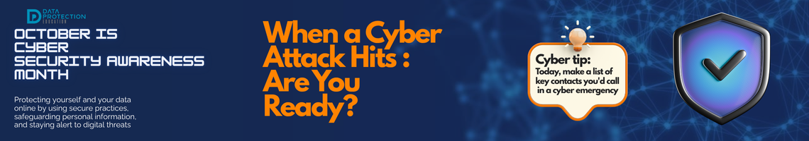 "A graphic announcing 'October is Cyber Security Awareness Month,' with text explaining the importance of creating a cyber emergency contact list in preparation for a cyber attack. It also includes a 'Cyber tip' to assess passwords, turn on MFA, and review critical accounts, especially email. A shield icon with a checkmark and a lightbulb icon are visible."