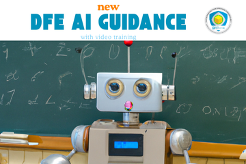 Image of a robot against a blackboard.  White background. Orange text: New. Blue text: DfE AI Guidance with video training