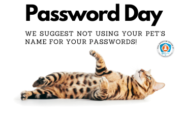 Photo of a cat with leopard markings laying down on a white background underneath black text: Password Day, we suggest not using your pet's name for passwords! Data Protection Education DPO badge
