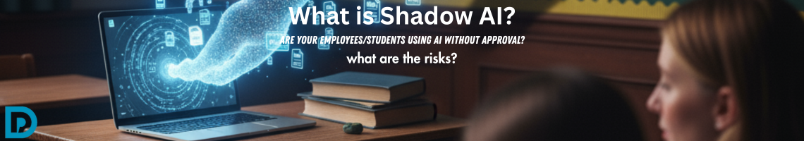 A ghostly, luminous blue human-like figure made of particles reaches out from a laptop screen on a classroom desk. Digital document icons float around the figure, suggesting data transfer. In the foreground, a student and a teacher are seated at desks, looking towards the front of the classroom. The room has wooden desks and a bulletin board with children's drawings. The image has text overlays: "What is Shadow AI?", "ARE YOUR EMPLOYEES/STUDENTS USING AI WITHOUT APPROVAL?", and "what are the risks?". There are also two small logo-like elements in the bottom corners, one blue 'D' and another blue geometric shape.