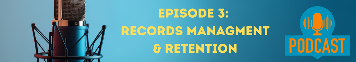 Image of a microphone with a title "Episode 3 records management"